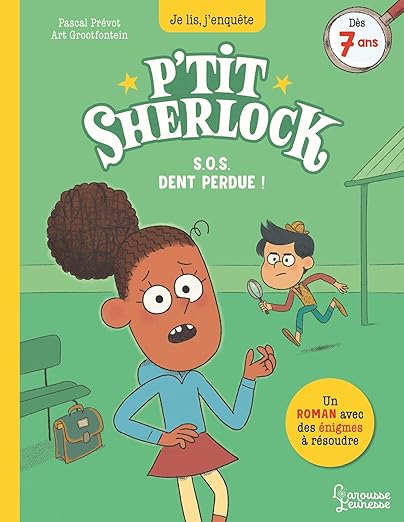 P'tit Sherlock "SOS Dent perdue" (7+)- Larousse Jeunesse