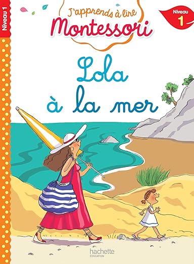 Lola en la Playa, Nivel 1 - Estoy Aprendiendo a Leer Montessori