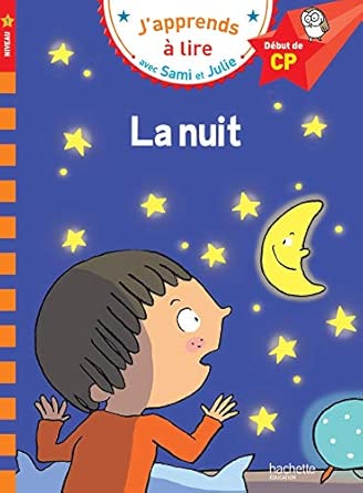 La nuit avec Sami et Julie (CP)- Hachette Education