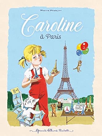 Caroline à Paris (3+) - Hachette
