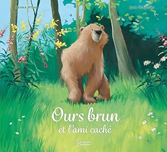 Ours Brun et l'ami caché (3+)- Larousse Jeunesse