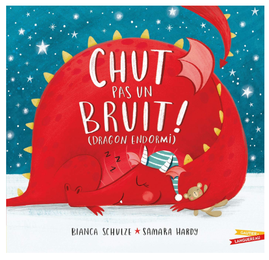 Chut pas un bruit ! (Dragon endormi) ? - Hachette