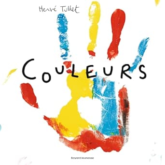 LIBROS HERVE TULLET - COLORES - Hervé Tullet - Herve Tullet
