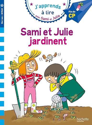 Sami et Julie jardinent (CP) - Hachette Education