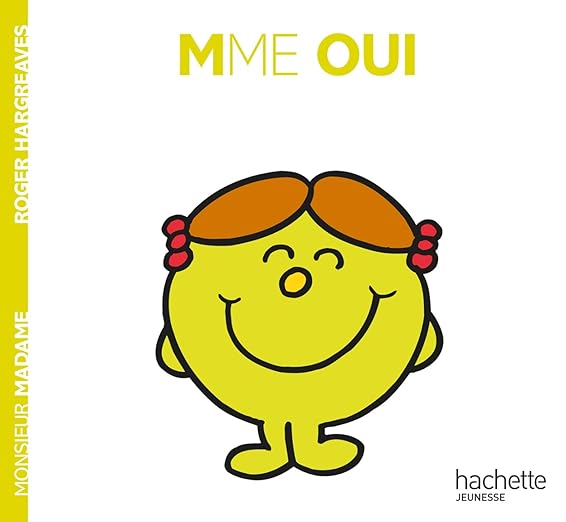 Madame Oui- Hachette Jeunesse