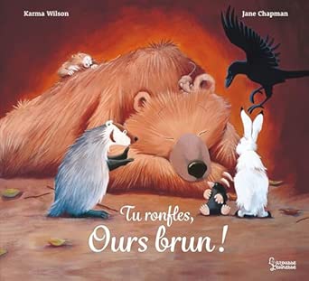Tu ronfles, Ours brun (3+) - Larousse Jeunesse